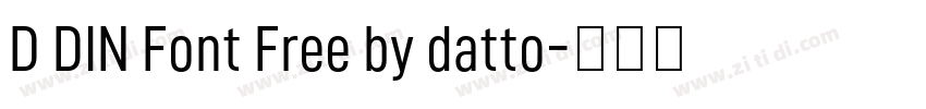 D DIN Font Free by datto字体转换